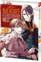 Mein Buchcafé in einer anderen Welt 04 - Ohmiya, Reiko Sakurada, Dorothea Überall (ISBN: 9783743220096)