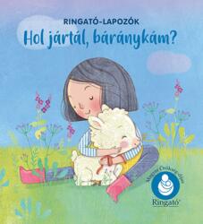 Hol jártál, báránykám? - Ringató-lapozók (2025)