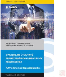 GYAKORLATI ÚTMUTATÓ TRANSZFERÁR-DOKUMENTÁCIÓK KÉSZÍTÉSÉHEZ (ISBN: 9789636387143)