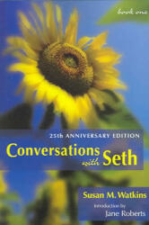 Conversations with Seth, Book 1 - Susan M. Watkins, Jane Roberts, George Rhoads (ISBN: 9781930491052)