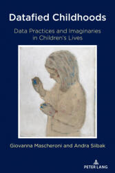Datafied Childhoods - Giovanna Mascheroni, Andra Siibak (ISBN: 9781433183188)
