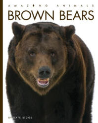 Brown Bears - Riggs, Kate (ISBN: 9781682770955)