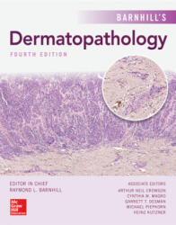 Barnhill's Dermatopathology, Fourth Edition - Raymond L. Barnhill (ISBN: 9780071828222)