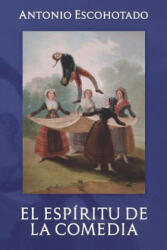 Espiritu de la Comedia - Antonio Escohotado (ISBN: 9781792717208)