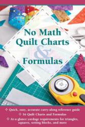 No Math Quilt Charts & Formulas - Editors at Landauer Publishing (ISBN: 9781639810109)