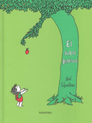 El arbol generoso - SHEL SILVERSTEIN (ISBN: 9788484649618)