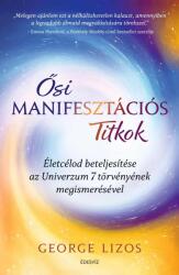 Ősi manifesztációs titkok (2025)