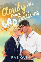 Cloudy With a Chance of Bad Decisions - Fae Quin (ISBN: 9781966498001)