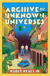 Archive of Unknown Universes (ISBN: 9781804442739)