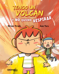 TENGO UN VOLCAN Y NO QUIERO RESPIRAR | TIRADO, MIRIAM (2023)