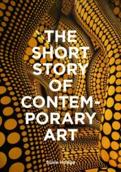 The Short Story of Contemporary Art (ISBN: 9781399618731)
