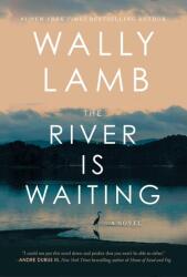 The River Is Waiting (ISBN: 9781668006399)
