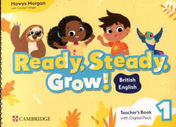 Hawys Morgan: Ready, Steady, Grow! 1 Teacher's Book (ISBN: 9781009799713)