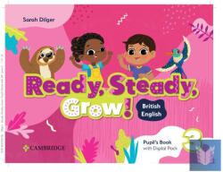 Ready, Steady, Grow! Level 3 Pupil's Book with Digital Pack British English - Sarah Dilger (ISBN: 9781009799706)