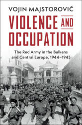 Violence and Occupation - Vojin Majstorović (ISBN: 9781009652445)