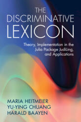 The Discriminative Lexicon - Yu-Ying Chuang, Harald Baayen (ISBN: 9781009634595)