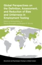 Global Perspectives on the Definition, Assessment, and Reduction of Bias and Unfairness in Employment Testing (ISBN: 9781009448918)