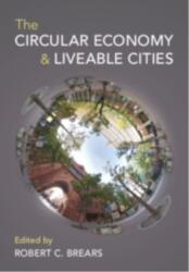 The Circular Economy and Liveable Cities (ISBN: 9781009249454)