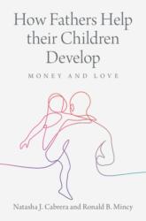 How Fathers Help their Children Develop (ISBN: 9781009209496)