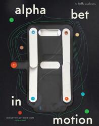 Alphabet in Motion (ISBN: 9780997175912)