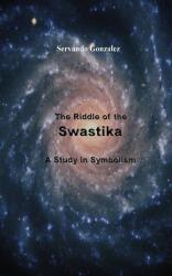 The Riddle of the Swastika (ISBN: 9780932367488)