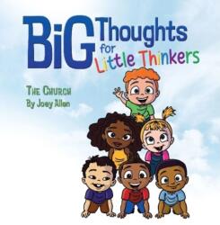 Big Thoughts For Little Thinkers: The Church (ISBN: 9780892217748)