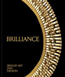 Brilliance: Jewelry, Art and Fashion - Emily Stoehrer, Nina Burr, Tanya Crane (ISBN: 9780878469055)