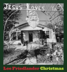 Lee Friedlander: Christmas (ISBN: 9780871301055)