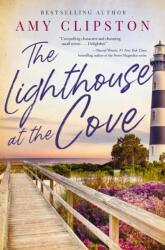 The Lighthouse at the Cove (ISBN: 9780840716453)