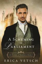 A Scheming in Parliament (ISBN: 9780825448638)