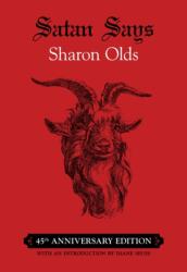 Satan Says - Sharon Olds (ISBN: 9780822948971)