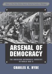 Arsenal of Democracy (ISBN: 9780814352373)