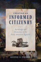 Creating an Informed Citizenry (ISBN: 9780813954165)