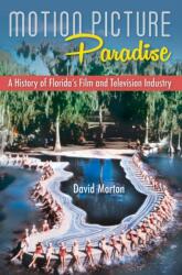 Motion Picture Paradise (ISBN: 9780813081250)