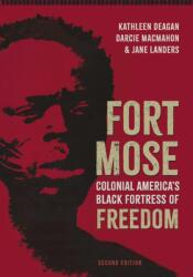 Fort Mose (ISBN: 9780813081007)