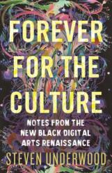 Forever for the Culture (ISBN: 9780807013380)