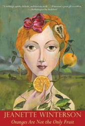 Oranges Are Not the Only Fruit - WINTERSON JEANETTE (ISBN: 9780802167323)