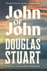 John of John - STUART DOUGLAS (ISBN: 9780802167194)