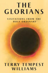 The Glorians - TEMPEST WILLIAMS TERRY (ISBN: 9780802165848)