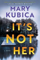 It's Not Her (ISBN: 9780778387992)