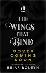 The Wings That Bind (ISBN: 9780778306344)