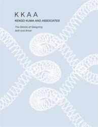 KKAA Kengo Kuma and Associates (ISBN: 9780764366802)