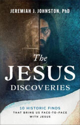 The Jesus Discoveries - Jeremiah J. Johnston (ISBN: 9780764243660)