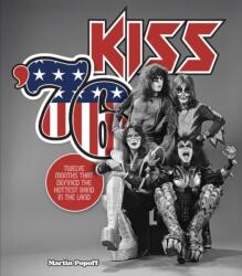 Kiss '76 (ISBN: 9780760398845)