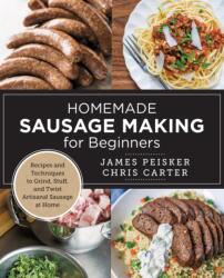 Homemade Sausage Making for Beginners (ISBN: 9780760398067)