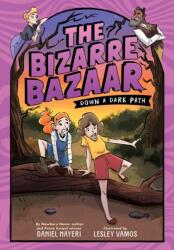 The Bizarre Bazaar: Down a Dark Path (ISBN: 9780759556447)