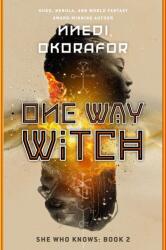 One Way Witch (ISBN: 9780756420642)