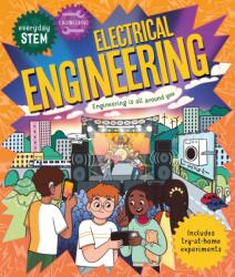Everyday STEM Engineering - Electrical Engineering (ISBN: 9780753478981)