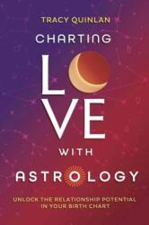 Charting Love with Astrology (ISBN: 9780738781181)