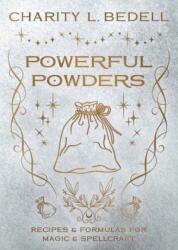 Powerful Powders - BEDELL CHARITY L (ISBN: 9780738780566)